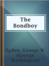 Imagen de portada para The Bondboy